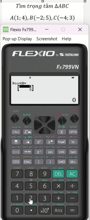 Thủ thuật Flexio: Sử dụng máy tính Flexio Thiên Long Fx799VN để tìm trọng tâm tam giác ABC trong Oxy