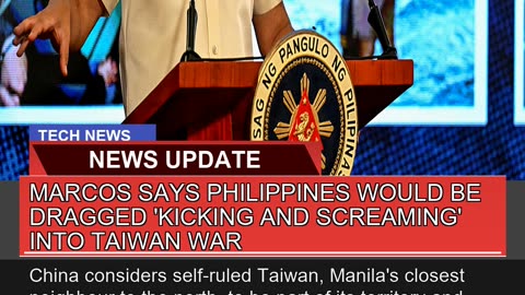 Marcos Says Philippines Would Be Dragged Kicking