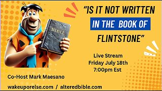 Is it not written in the book of Flintstone