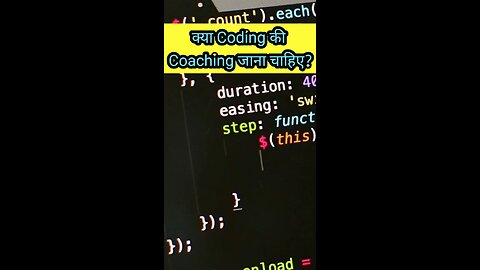 क्या कोडिंग सीखने के लिए कोडिंग की कोचिंग जाना चाहिए?