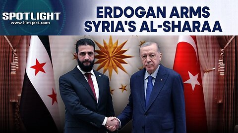 Turkey's Erdogan To Provide Weapons To Syria's New Ahmed Al-Sharaa-Led Govt | Spotlight | N18G