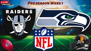 Las Vegas Raiders vs Seattle Seahawks: NFL PRESEASON LIVE Week 1 Watch Party and Play by Play