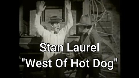 West of Hot Dog (1924) | Stan Laurel | Silent Western Comedy Classic