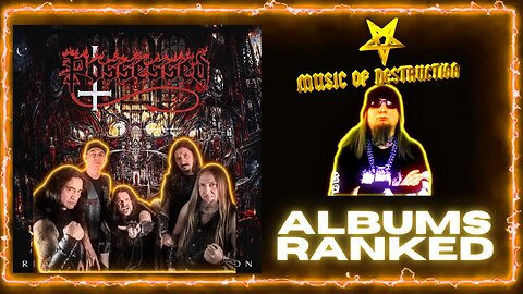 ⸸Possessed Albums Ranked⸸