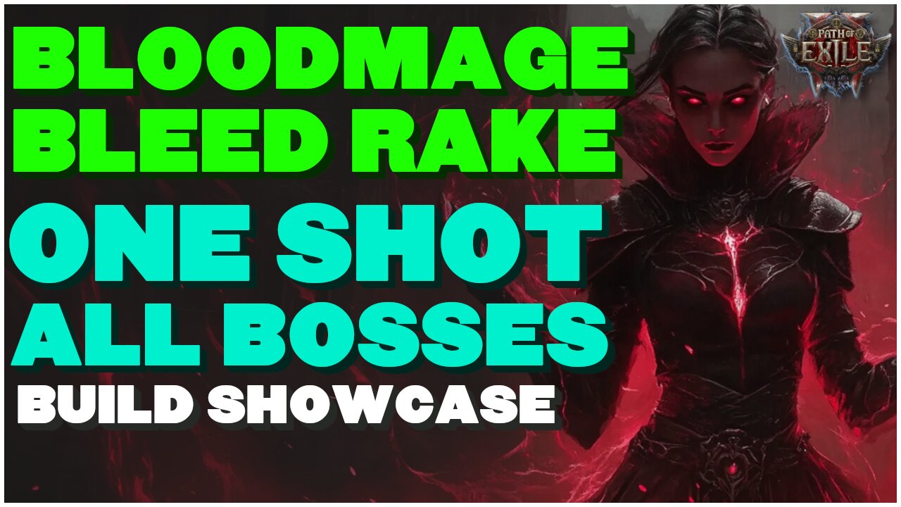 Bleed Rake Bloodmage! Clear all Bosses in ONE BIG BLEED! All Content Viable - Path of Exile 2 0.2
