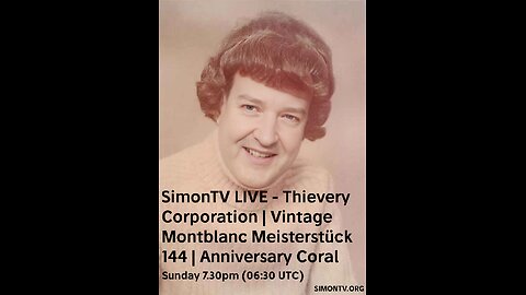 SimonTV LIVE - Thievery Corporation | Montblanc Meisterstück 144 | Anniversary Coral