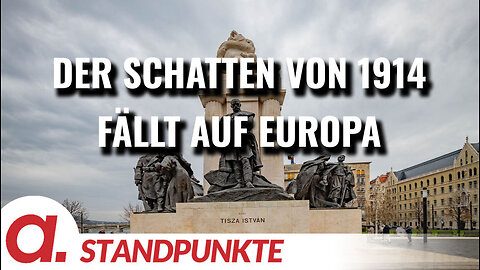 „Brief aus Budapest #4“: Der Schatten von 1914 fällt auf Europa | Von Gábor Stier