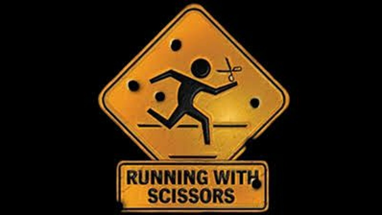 Running With Scissors Part 2