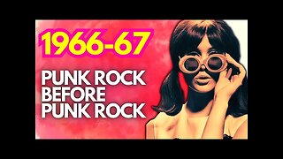 10 UK Singles from 1966-67 that Pioneered Punk Rock