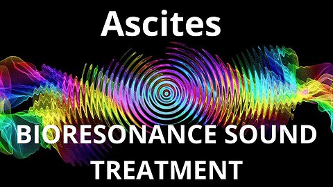 Ascites _ Sound therapy session _ Sounds of nature