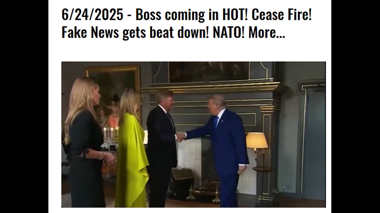 6/24/2025 - Boss coming in HOT! Cease Fire! Fake News gets beat down! NATO! More...