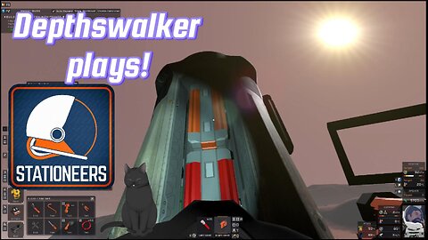 Depthswalker plays Stationeers! First time-in a long time!