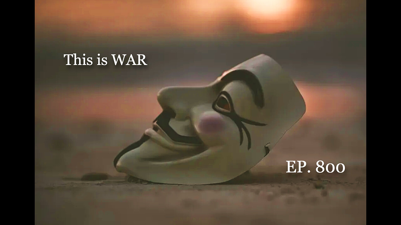 This is WAR: Part 800.