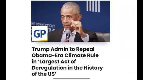 Trump Admin to Repeal Obama-Era Climate Rule in Largest Act of Deregulation in the History of the US