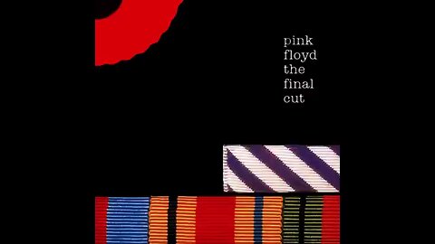 Pink Floyd - The Final Cut (1983) [Full Album]