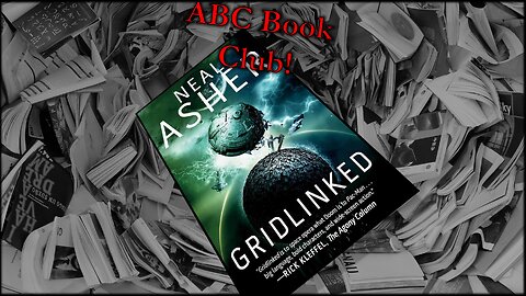 Book Club Live Stream on Gridlinked by Neal Asher