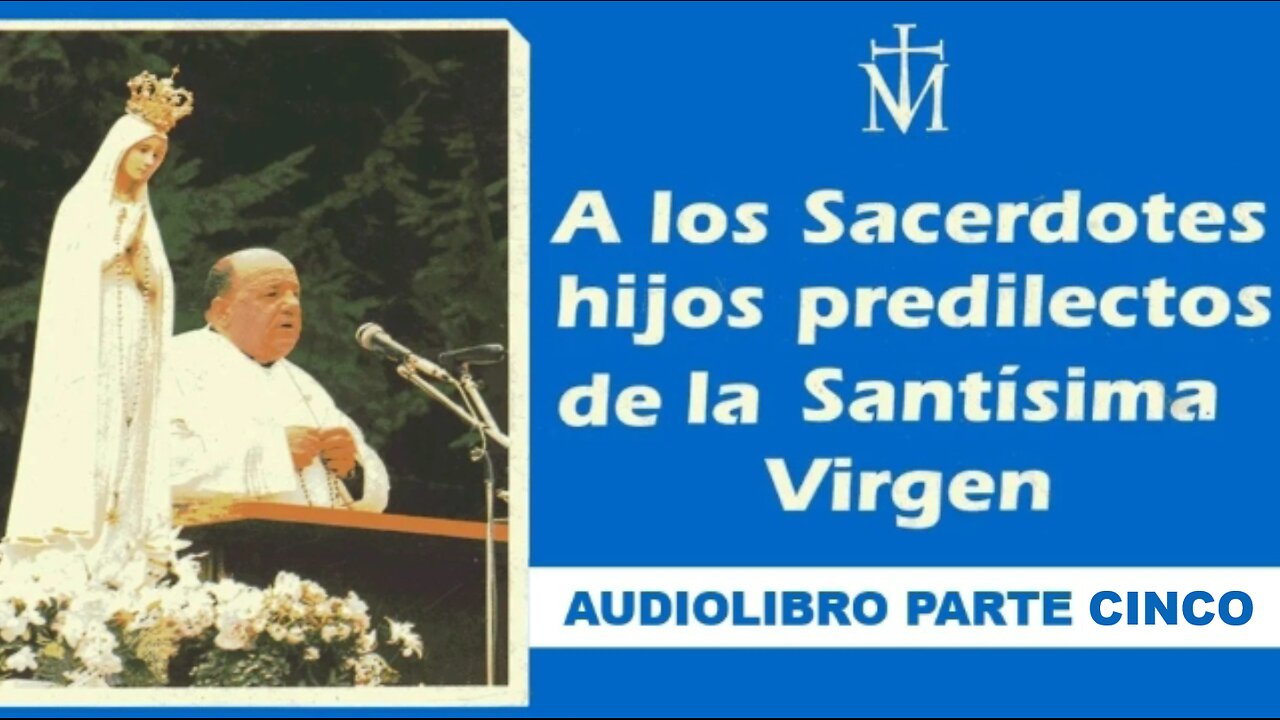 Trailer.El libro azul del Padre Gobbi .Parte V.