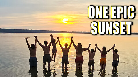 7 Kids + Mom End With One Epic Sunset | Paddling The Mississippi – Day 32