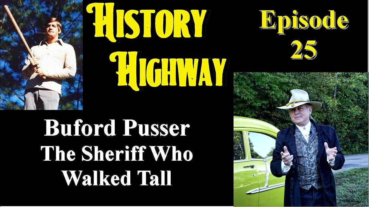 History Highway S1 EP 25 Walking Tall Museum