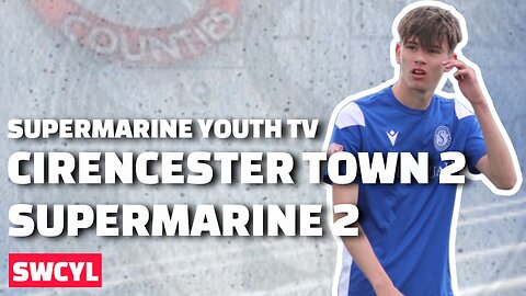 U18 | Cirencester Town 2 Supermarine 2