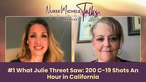 #1 What Julie Threet saw: 200 C-19 shots an hour in California