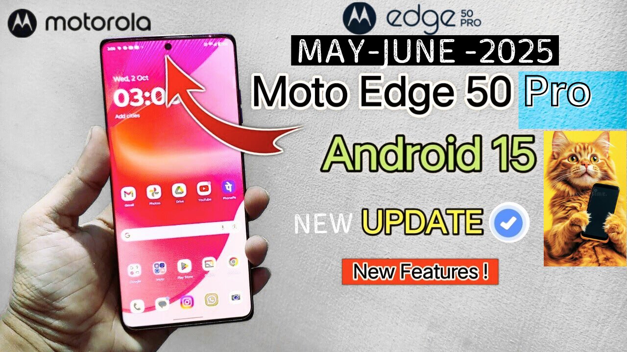 Moto Edge 50 Pro May Update 🔥 | Android 15 Stable Update is Here! | New Features & Fixes
