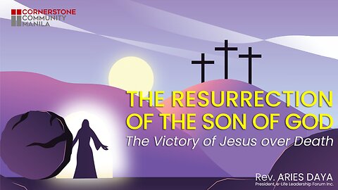 [Tagalog] The Resurrection of the Son of God
