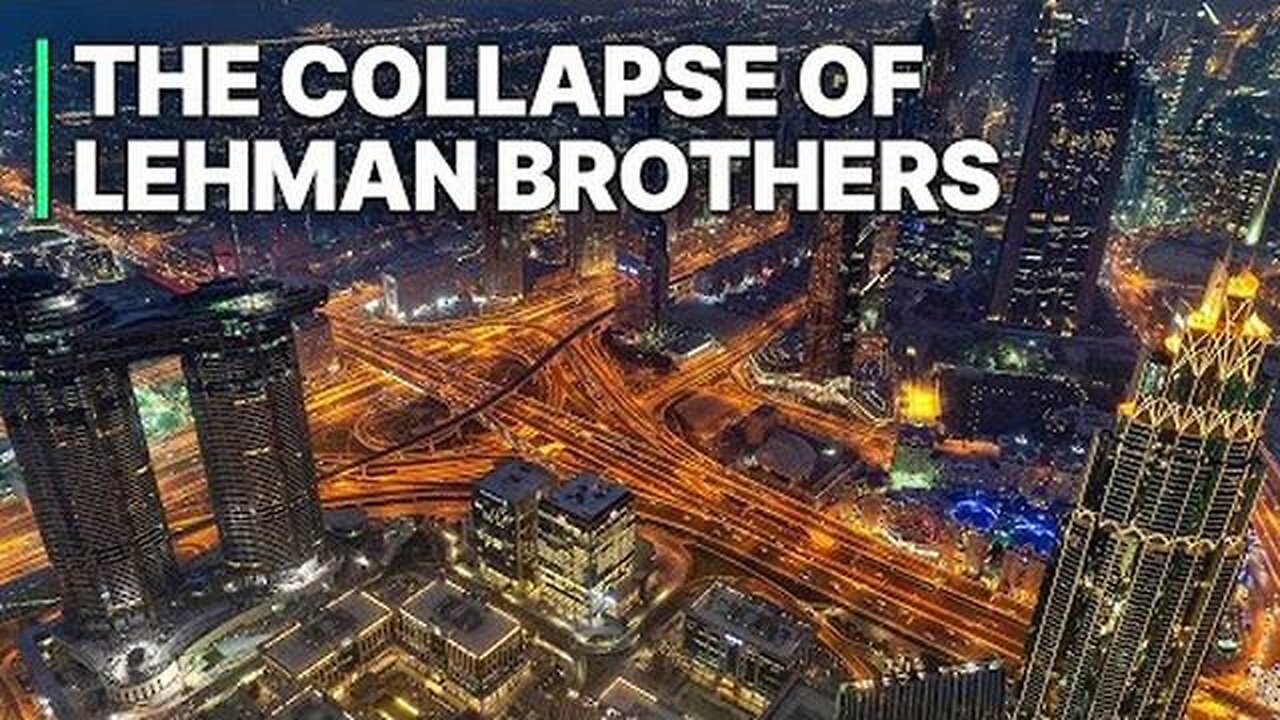 The Collapse Of Lehman Brothers