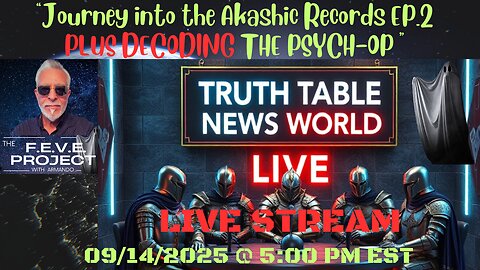 "JOURNEY INTO THE AKASHIC RECORDS EP.2" PLUS Decoding The Psych-Op