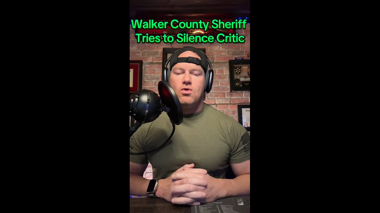 Walker County Sheriff tries to silence critic!