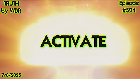 ACTIVATE - TRUTH by WDR - Ep. 521 - Music Video Preview