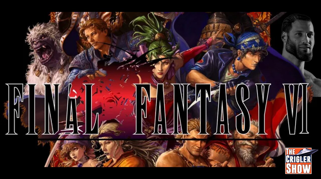 The Crigler Show - Final Fantasy 6 First playthrough part 5