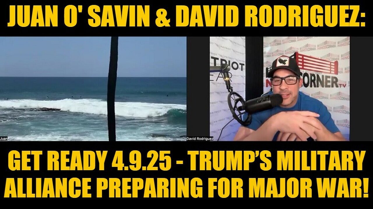 Juan O' Savin & David Rodriguez: Trump’s Military Alliance Preparing For Major War!