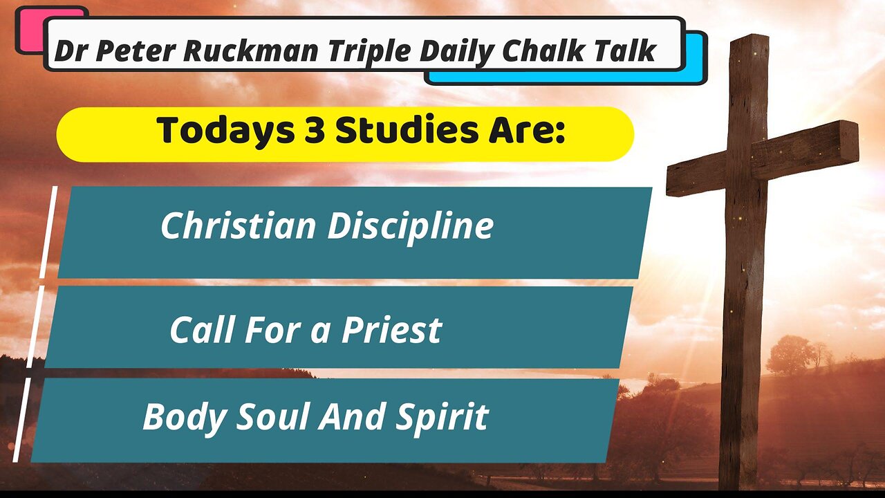 Peter Ruckman christian discipline call for a priest body soul and spirit