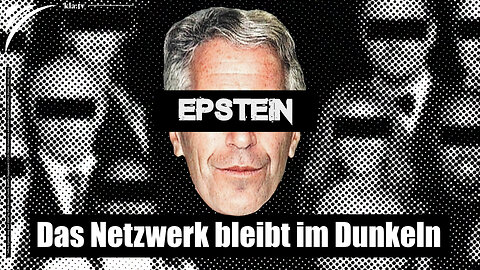 Epstein-Skandal: Die große Ablenkung – Das Netzwerk bleibt im Dunkeln