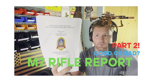 M7 Rifle Report | Reading and Opinions | Part 2