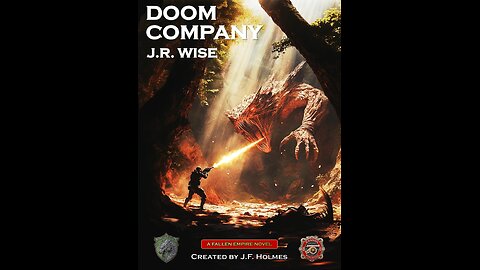 Episode 632: Doom Company by JR Wise
