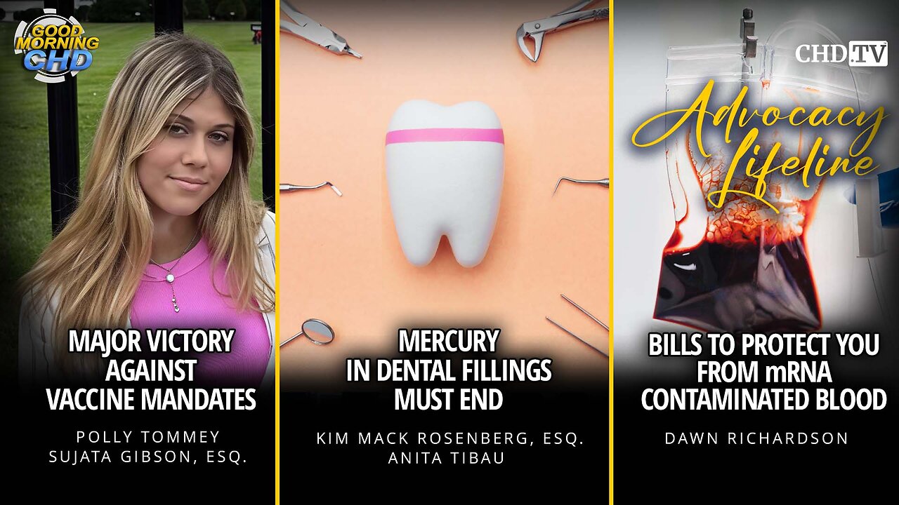 Victory Against Vaccine Mandates + Mercury in Dental Fillings + Bills on mRNA Contaminated Blood