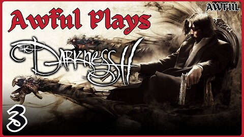The Darkness 2 [Episode 3]