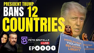 President Trump Bans Travel From 12 Countries As Judges Rule In Favor Of Terrorists [EP4581-8AM]