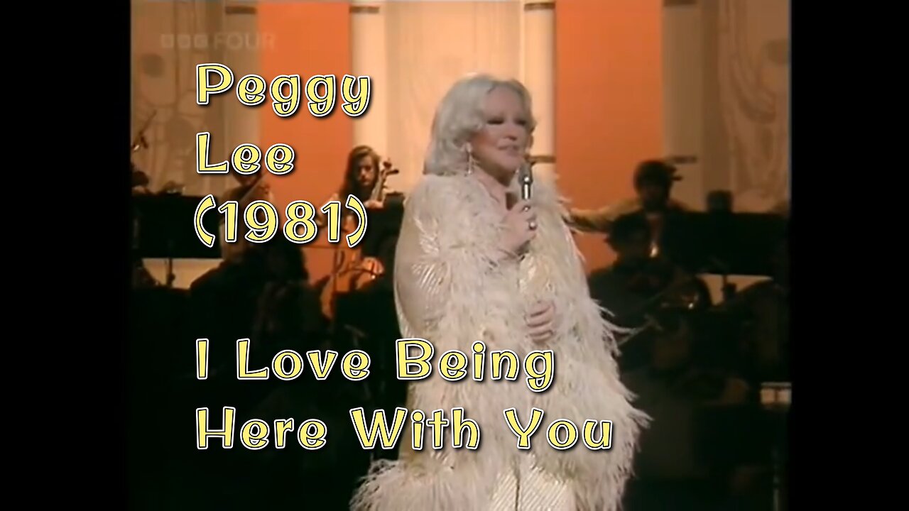 Peggy Lee – I Love Being Here With You (BBC 1981 Performance)