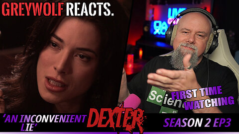 DEXTER - Episode 2x3 'An Inconvenient Lie' | FIRST WATCH REACTION/COMMENTARY
