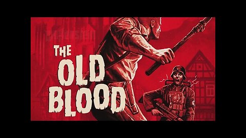 Wolfenstein The Old Blood