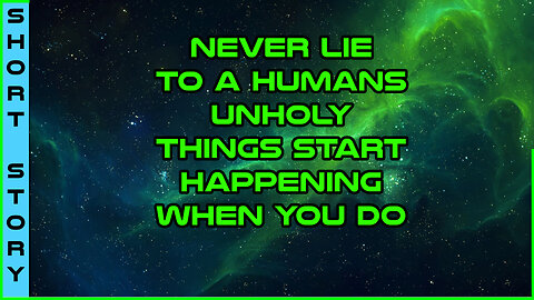 Human Narrated: Speak Only the Truth When In Front Of Humans | r/Humanity Feck Yea