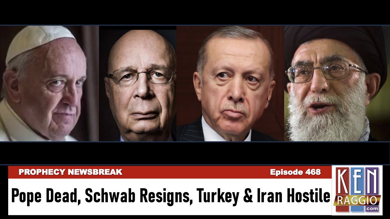 POPE DEAD, SCHWAB RESIGNS, TURKEY IRAN HOSTILE