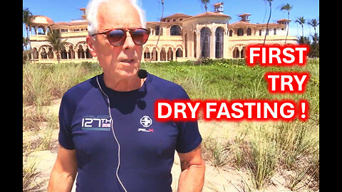 FIRST TRY DRY FASTING