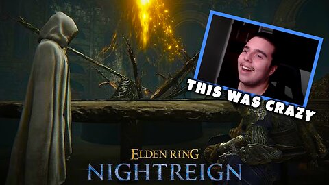 FIRST TIME PLAYING "NEW" ELDEN RING NIGHTREIGN