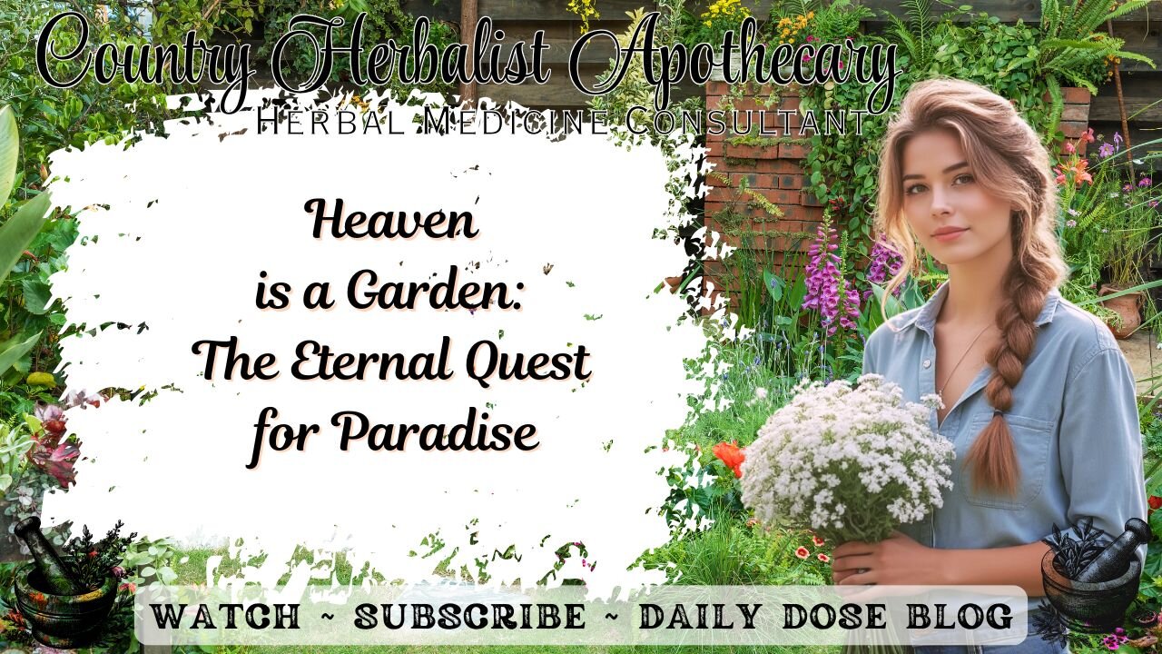 Heaven is a Garden: The Eternal Quest for Paradise