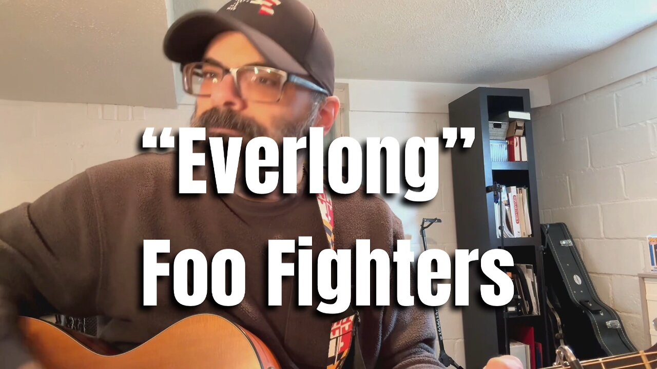 “Everlong” - Foo Fighters (Acoustic Cover)