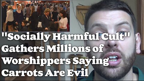 "Socially Harmful Cult" Gathers Millions Of Worshippers Saying Carrots Are Evil